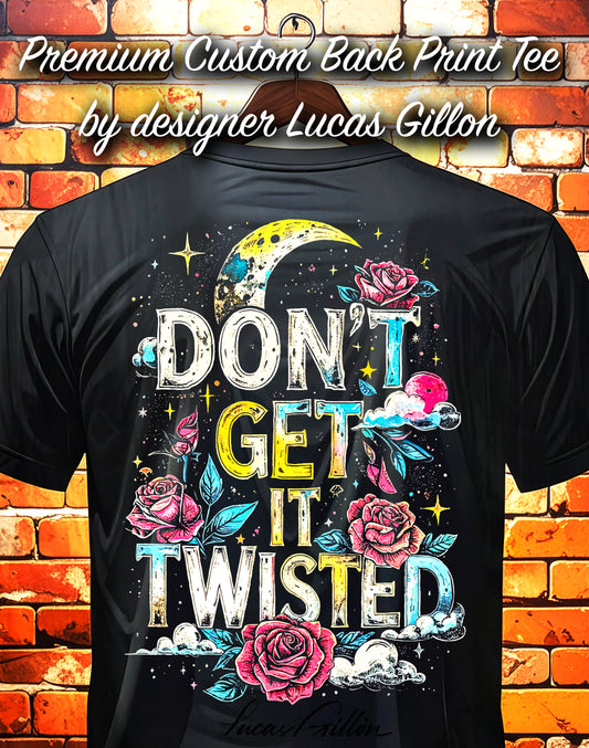 Unisex Premium Original Heavyweight Back-Design Tee "Don't Get It Twisted" by Designer and Artist Lucas Gillon