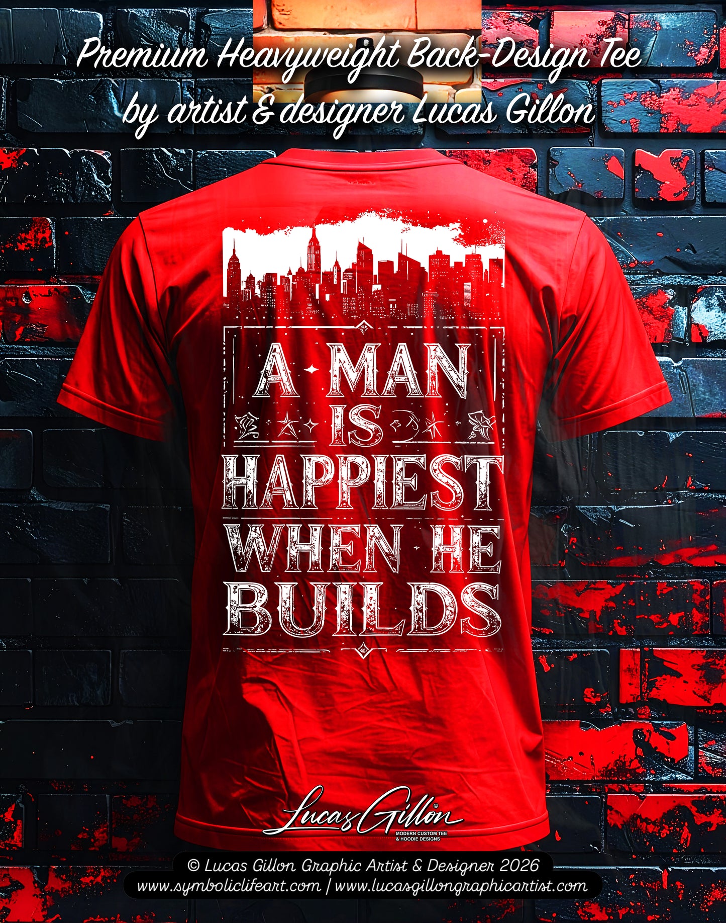 Red Unisex Premium Heavyweight Back-Design Tee "A Man is Happiest When He Builds" by Designer and Artist Lucas Gillon